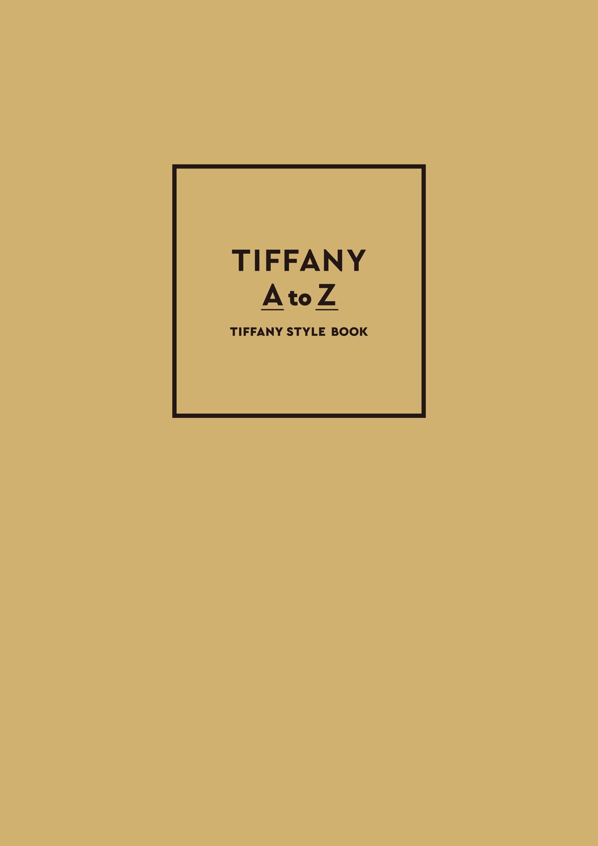 TIFFANY A to Z（スペシャルセット）　TIFFANY STYLE BOOK